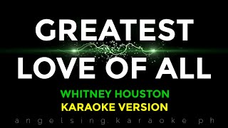 THE GREATEST LOVE OF ALL Karaoke  Whitney Houston [upl. by Nniroc138]