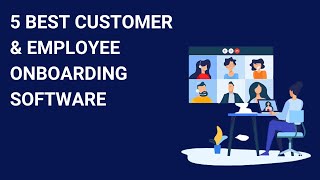 5 Best Onboarding Software Tools For Employees amp Customers in 2022 [upl. by Acenes]