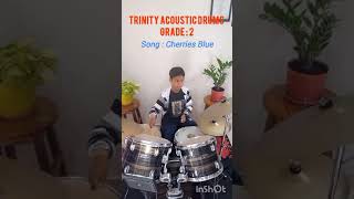 Trinity Acoustic Drums Grade 2  Cherries Blue Song [upl. by Nomar248]