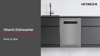 Hitachi Dishwasher HDFF158CVGB How to Use [upl. by Otecina]