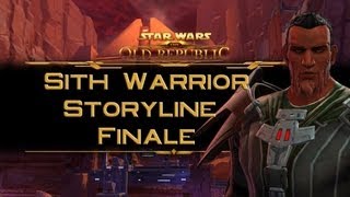 SWTOR Sith Warrior Storyline part 19 Finale version 2 [upl. by Lynus]