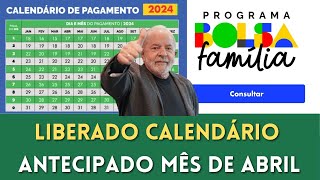 💥 LIBERADO O CALENDÁRIO DO BOLSA FAMÍLIA MÊS DE ABRIL ANTECIPADO NIS 12345 [upl. by Sanger]