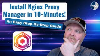 Install amp Configure Nginx Proxy Manager in 10Minutes  An Easy StepByStep Guide [upl. by Lareneg754]