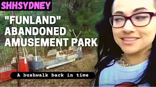 EXPLORING SYDNEY  FINDING FUNLAND ABANDONED AMUSEMENT PARK  Urban Exploraration  Urbex Australia [upl. by Ennovehs]