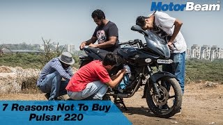 Top 7 Reasons Not To Buy Pulsar 220  MotorBeam [upl. by Enorej]