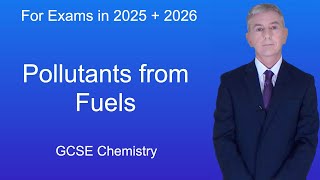 GCSE Chemistry Revision quotPollutants from Fuelsquot [upl. by Septima]