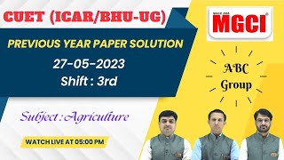 CUET ICARBHUUG Previous Year paper 270523 Shift 3rd ABC Group  Subject  Agriculture [upl. by Ru]