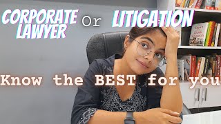 THE BEST GUIDE TO DECIDE BETWEEN CORPORATE LAW CAREER amp LITIGATION  How do law students decide [upl. by Wexler972]