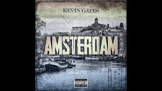 Kevin Gates  Amsterdam Rooftop Luv Slowed [upl. by Alexandre]