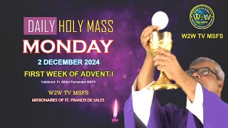 MONDAY HOLY MASS  2 DECEMBER 2024 FIRST WEEK OF ADENT I by Fr Albert MSFS holymass adventmass [upl. by Radack]