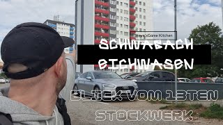 SchwabachEichwasen🏠🏡 Blick Vom 13ten Stockwerk🇩🇪🇩🇪🇩🇪 [upl. by Dnalyk]