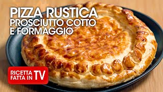 PIZZA RUSTICA RIPIENA 🍕 PROSCIUTTO E FORMAGGIO di Benedetta Rossi  Ricetta TV Fatto in Casa per Voi [upl. by Ydnyc613]