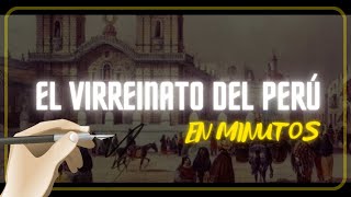 EL VIRREINATO DEL PERÚ en minutos [upl. by Aydan947]