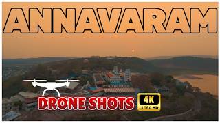 ANNAVARAM SATYANARAYANA SWAMY TEMPLE  CINEMATIC DRONE SHOTS 4K  DRONE VIEWS 1million trending [upl. by Aleafar]