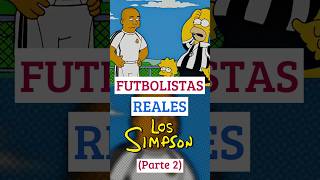 FUTBOLISTAS REALES en LOS SIMPSON Parte 2🤯 lossimpson ronaldo futbol [upl. by Inalan107]