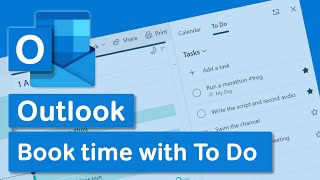 Microsoft To Do and Outlook  Block Time for Tasks with To Do [upl. by Lessur]