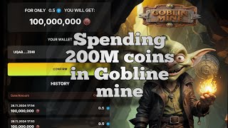 Spending 200M coins in Gobline mine telegram bot Check out [upl. by Orazal]