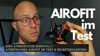 25  Sind ATEMDEVICES sinnvoll Atemtrainer AIROFIT im Test amp Selbsterfahrung [upl. by Buskirk521]