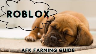 ROBLOX HOW TO AFK FARM GUIDE PLAY ROBLOX WHILST ASLEEP [upl. by Otrebmal813]