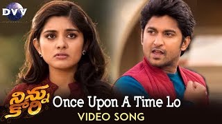 Ninnu Kori Video Songs  Once Upon a Time Lo Song  Nani  Nivetha Thomas  Aadhi Pinisetty [upl. by Wainwright45]