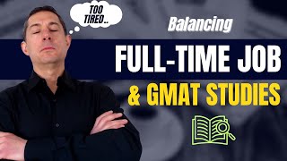 How Do I Prepare for the GMAT after a Tiring Work Day GMAT Ninjas 5 Tips [upl. by Anama997]