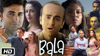 Bala Full HD Movie  Ayushmann Khurrana  Bhumi Pednekar  Yami Gautam  Story Explanation [upl. by See]