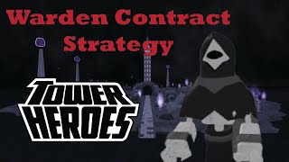 Warden Contract Strategy  Tower Heroes Halloween 2024 [upl. by Winther]