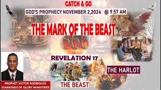 Gods Prophecy November 2 2024  The Mark Of The Beast [upl. by Schlessinger226]