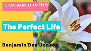 The Perfect Life Poem By Benjamin Ben Jonson  Explained in Hindi  Fable Fact [upl. by Nnyrat941]