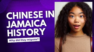 From Sugar Fields to Supermarkets The Untold Story of Chinese Migration to Jamaica [upl. by Yessej695]