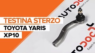 Come sostituire la testina sterzo su TOYOTA YARIS XP10 TUTORIAL  AUTODOC [upl. by Alohs660]