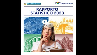 Rapporto Statistico del Veneto 2023 [upl. by Ashman144]