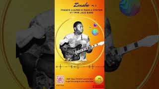 Zenaba Pt 2 by Franco Luambo amp Madilu System et tpok jazz band [upl. by Suckow]