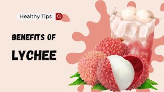 Benefit Of Lychee benefits of lychee lychee benefits [upl. by Fawcett401]