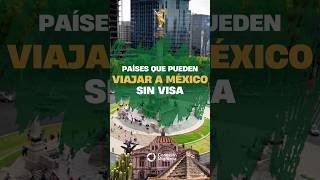 Viajar a México sin visa ¿Quiénes están exentos mexico visa migrarlegalmente [upl. by Julina893]