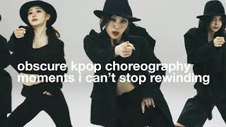 obscure kpop choreography moments i cant stop rewinding [upl. by Natascha]