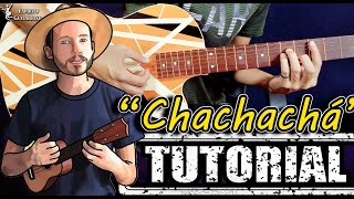 Como Tocar quotChachacháquot De Jósean Log  Tutorial Guitarra  Acordes [upl. by Ignaz720]