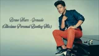 Bruno Mars  Grenade Allexinno Personal Bootleg Mix [upl. by Phebe986]