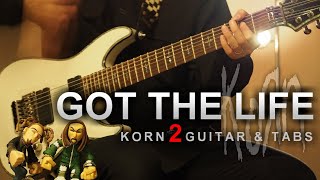 KORN  Got The Life 2 guitar cover  tabs [upl. by Hairehcaz]