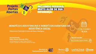 Benefícios Assistenciais e Benefícios Eventuais da Assistência Social  23 de Outubro  1830 horas [upl. by Illom199]