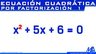 Ecuacion cuadrática  Segundo grado por factorización  Ejemplo 1 [upl. by Paver113]