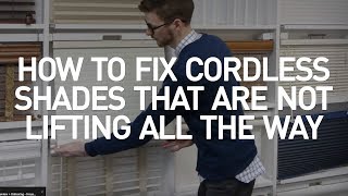 How To Fix Cordless Shades That Will Not Lift  Blinds DIY [upl. by Karub580]