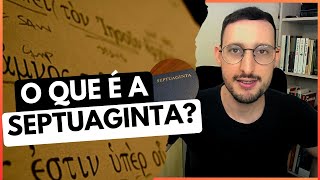 O QUE É A SEPTUAGINTA E QUAL SUA IMPORTÂNCIA [upl. by Sievert]