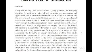 Mobile Edge Computing Aided Integrated Sensing and Communication With Short Packet Transmissions [upl. by Mcgaw]