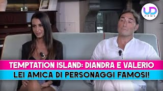 Temptation Island Diandra Pecchioli E Valerio Lei Amica Di Personaggi Famosi [upl. by Yorgen]