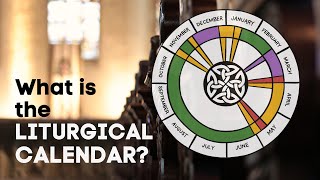 What is the Liturgical Calendar [upl. by Rimidalb]