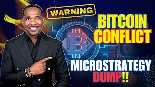 WARNING BITCOIN Conflict Microstrategy Dump [upl. by Notsur499]