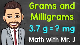 Grams and Milligrams  Converting g to mg and Converting mg to g  Math with Mr J [upl. by Ratcliff]