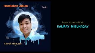 Reynaldo Hinautan  Kalipay Mibuhagay [upl. by Norby215]