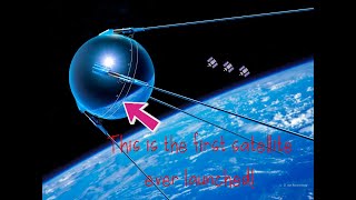 Some interesting facts about Sputnik 1 the first satellite  Satellites [upl. by Nerreg497]